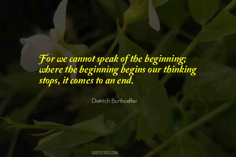 Beginning Of An End Quotes #1055642