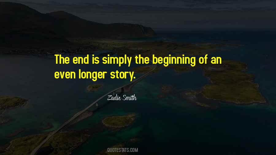 Beginning Of An End Quotes #987870