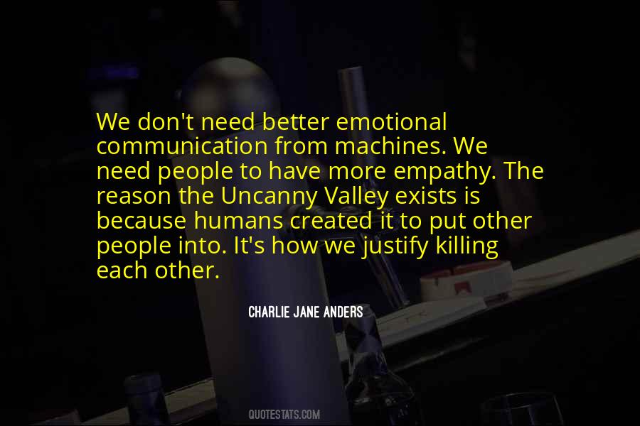 Humans Need Each Other Quotes #166221