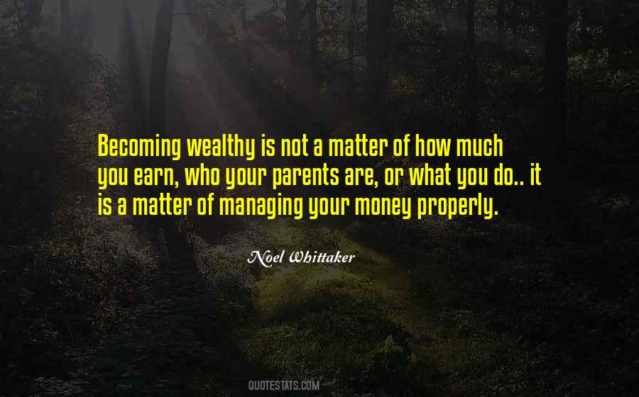 Money Does Matter Quotes #111484