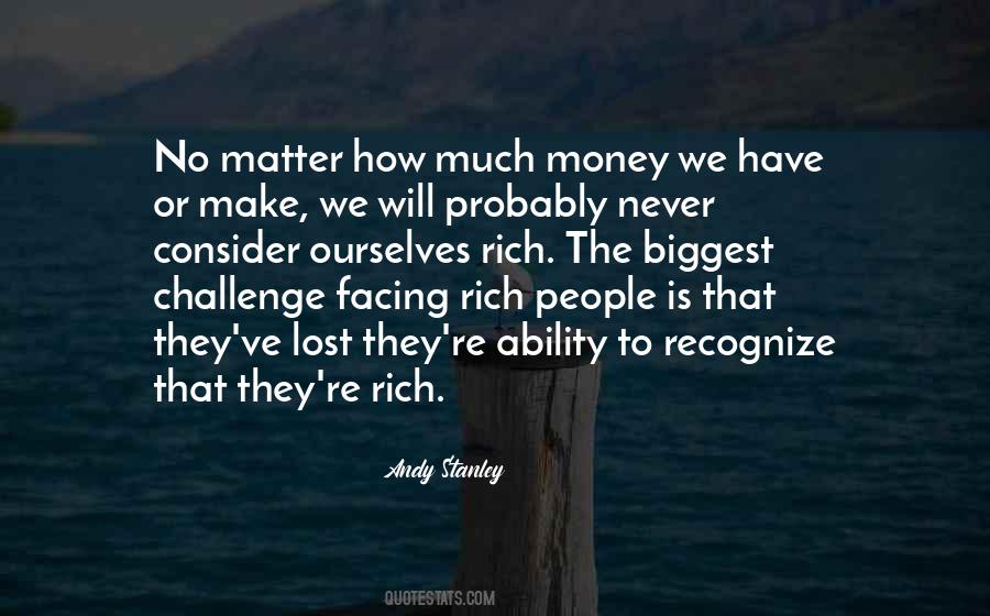Money Does Matter Quotes #295541