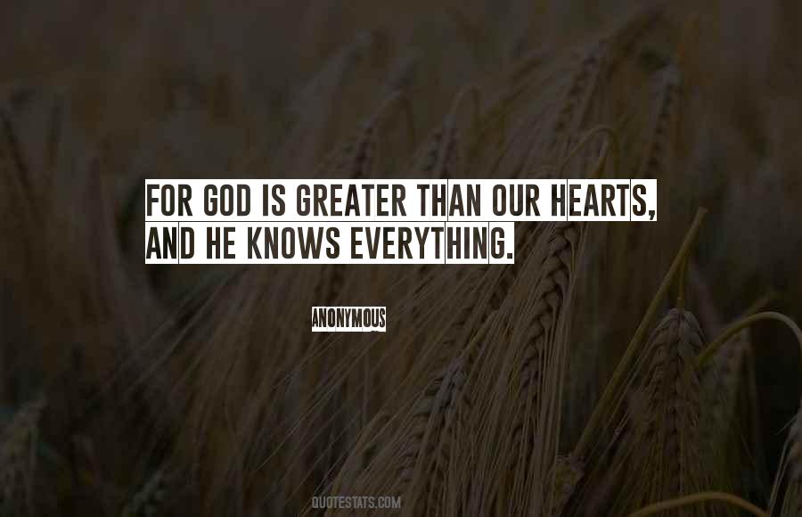 God Knows Our Hearts Quotes #1607572