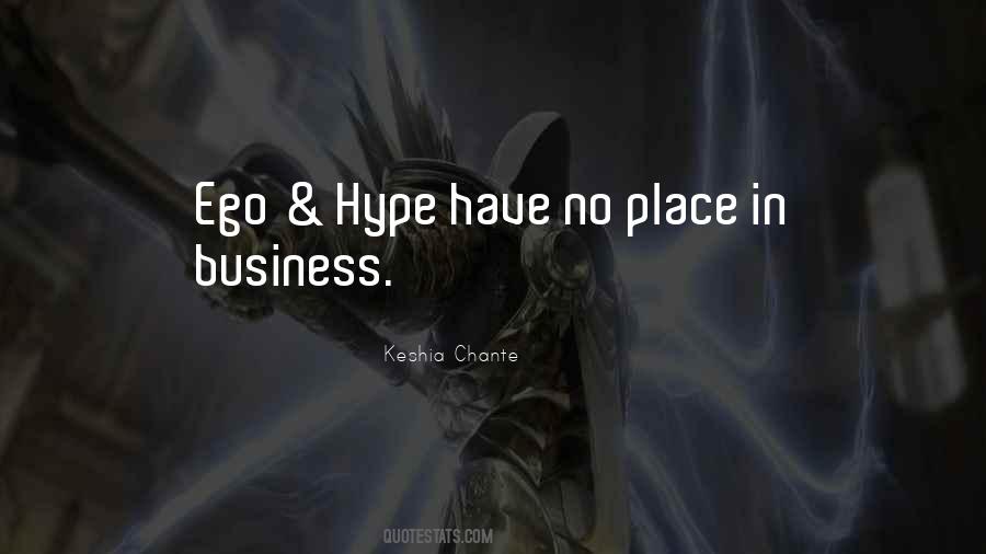 Have No Ego Quotes #1132390