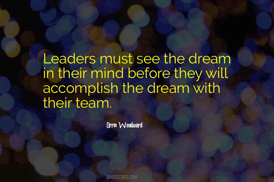 Quotes About Leadership Dream #1379881
