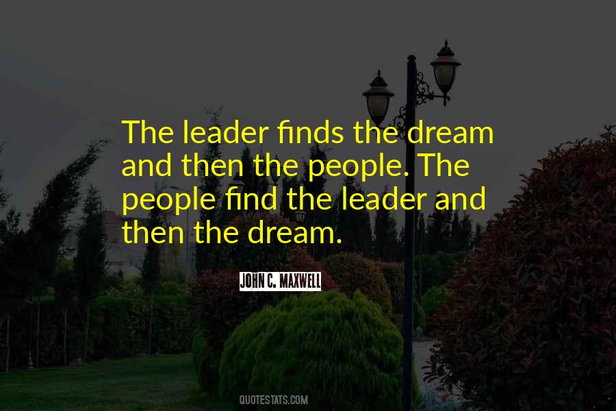 Quotes About Leadership Dream #648643