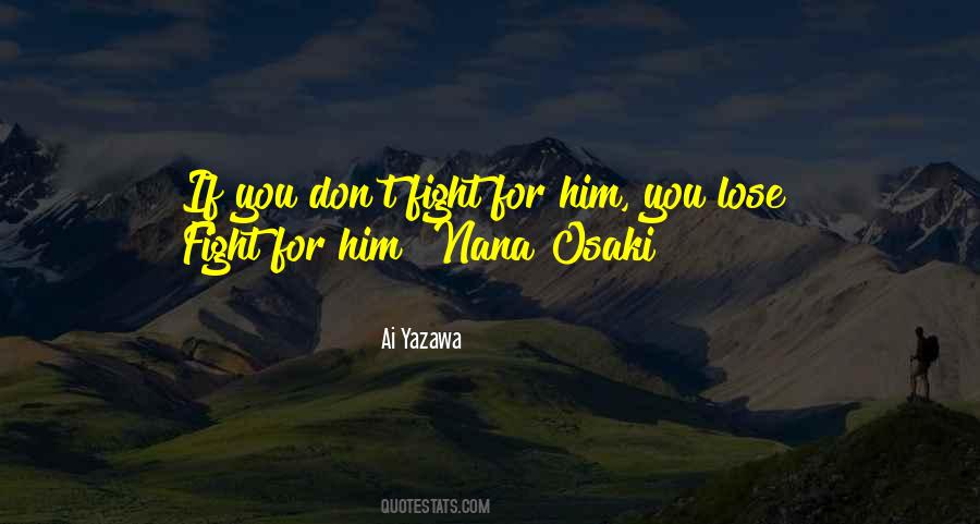 Fight For Him Quotes #1347568