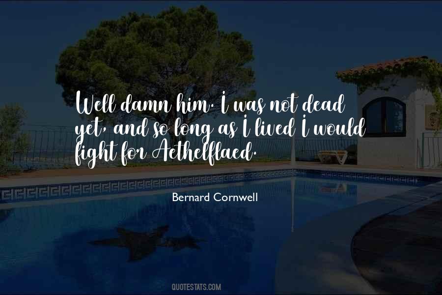 Fight For Him Quotes #383827