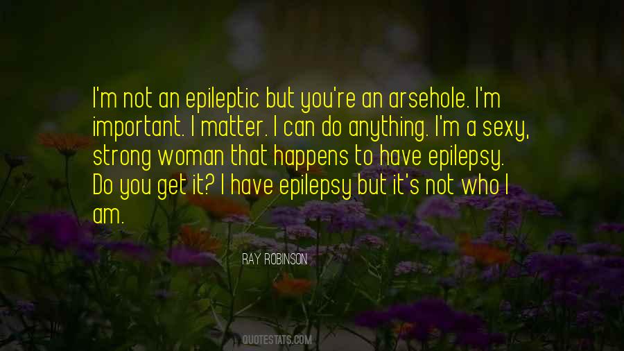 Epileptic Quotes #1095013