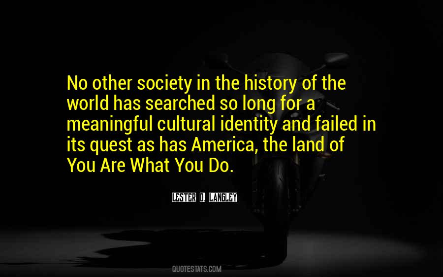 Quotes About Identity And Society #1002334