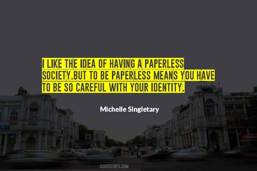 Quotes About Identity And Society #1412104