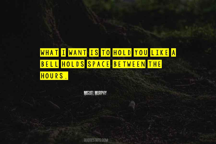 Hold Space Quotes #1541109