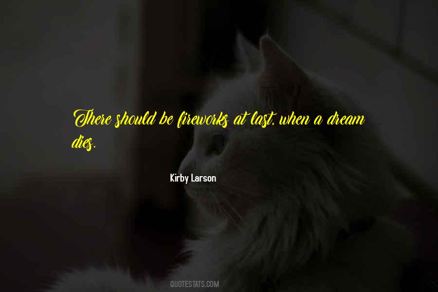 When Your Dream Dies Quotes #1197005