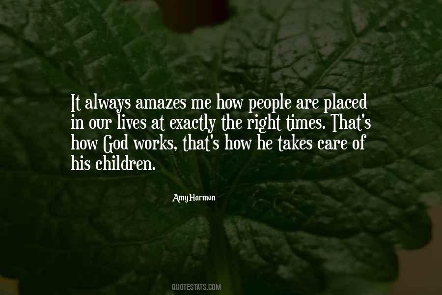 God Takes Care Of Me Quotes #1196989