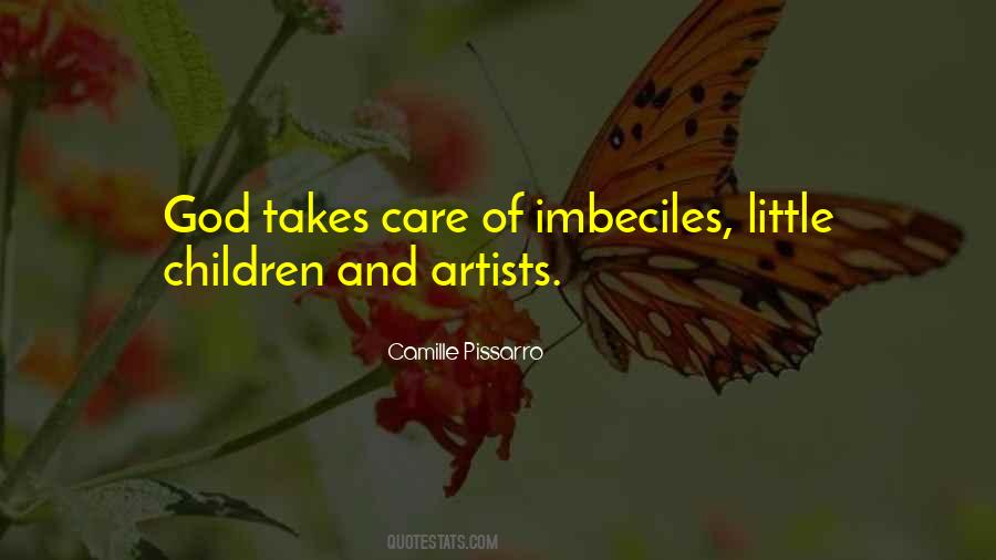 God Takes Care Of Me Quotes #1459952
