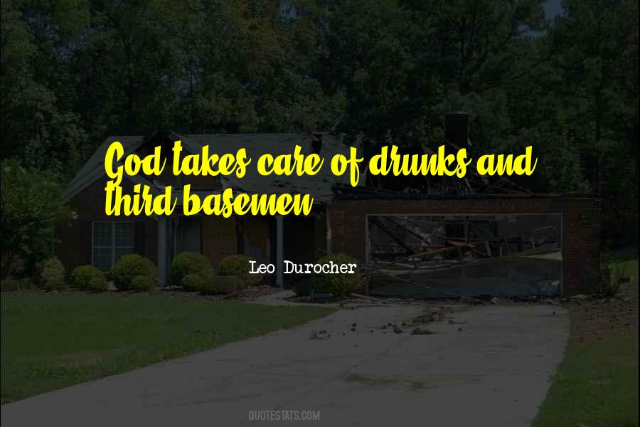 God Takes Care Of Me Quotes #544846