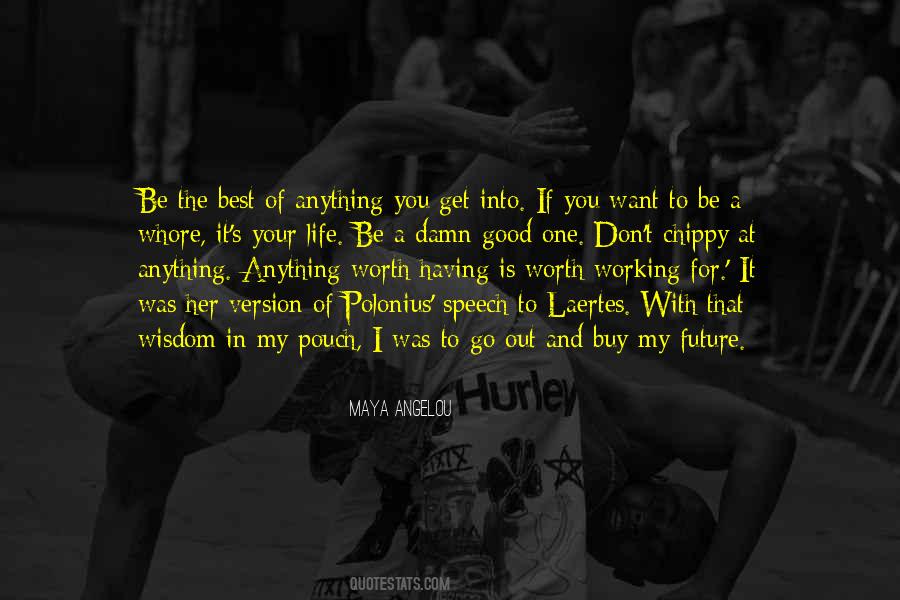 Quotes About The Best Of My Life #1300831