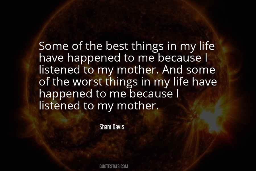 Quotes About The Best Of My Life #1428160
