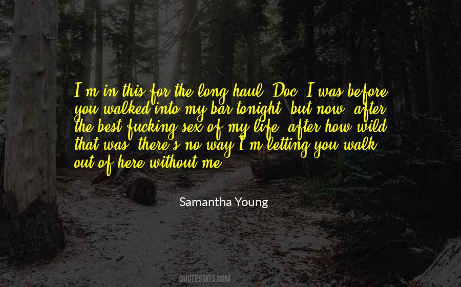 Quotes About The Best Of My Life #1606881