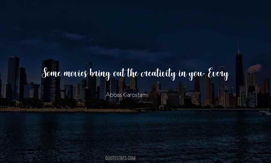 Your Creativity Quotes #1494821