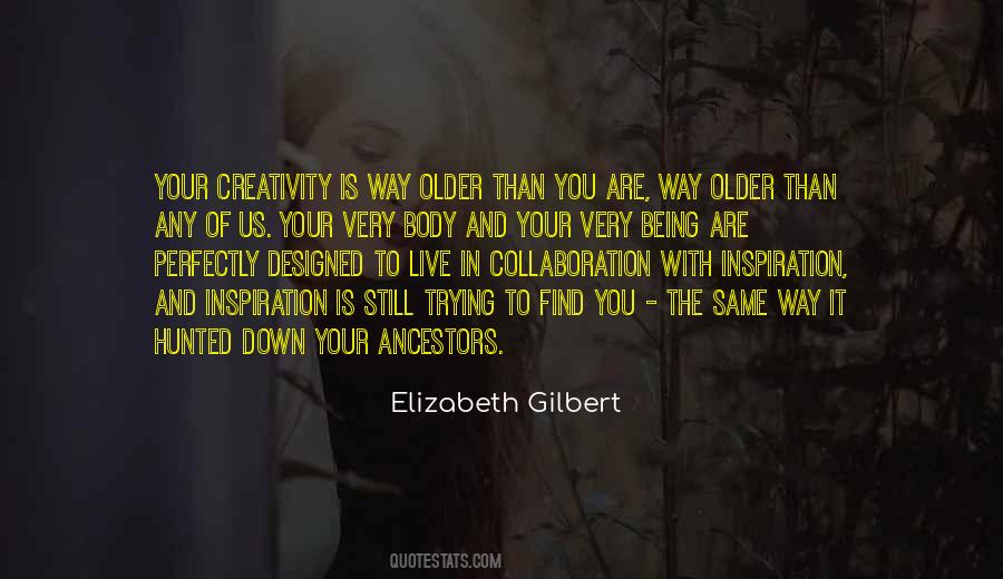 Your Creativity Quotes #17494