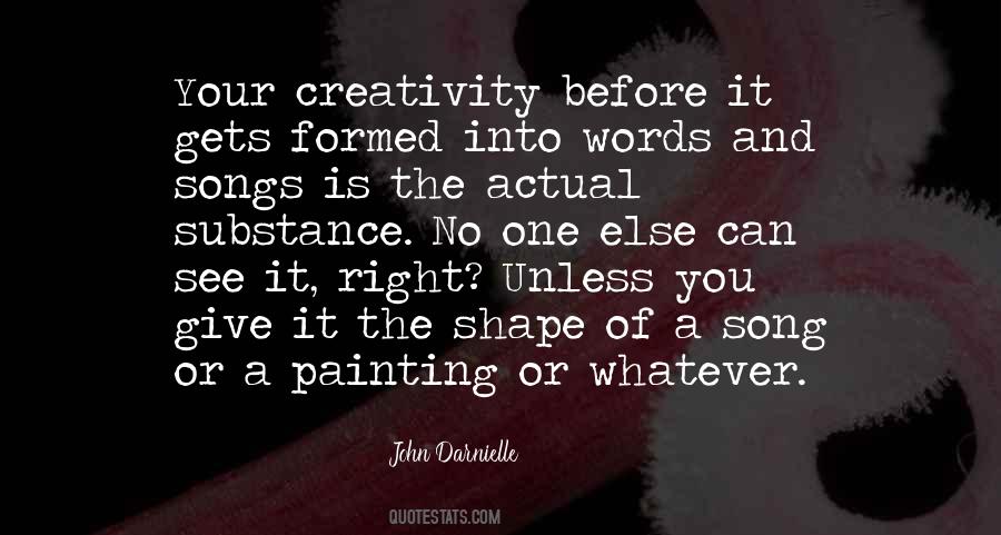 Your Creativity Quotes #180755