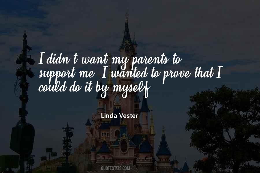 I Prove Myself Quotes #458925