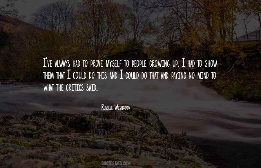 I Prove Myself Quotes #887651