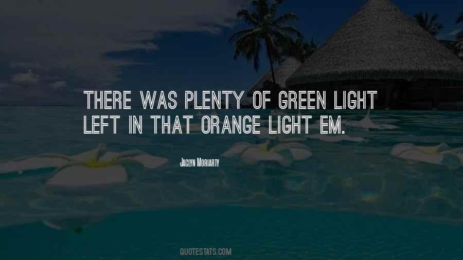 Orange Light Quotes #688584