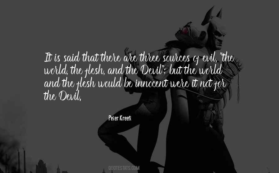 The World The Flesh And The Devil Quotes #1170092