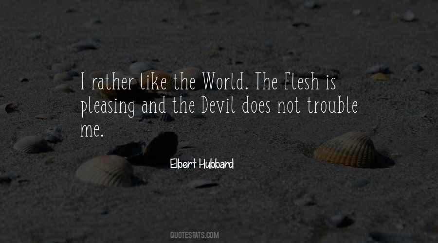 The World The Flesh And The Devil Quotes #539924