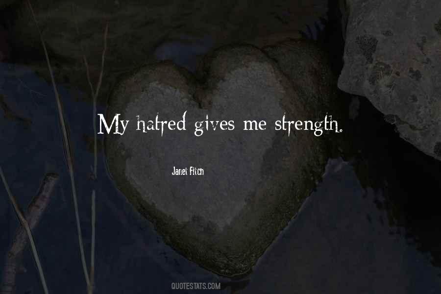 It Gives Me Strength Quotes #289031