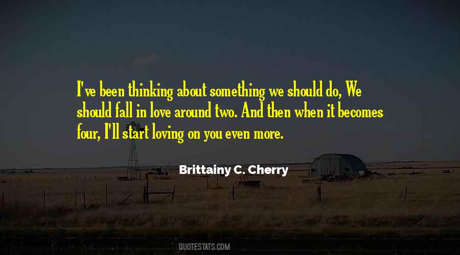 Fall More And More In Love Quotes #1393988