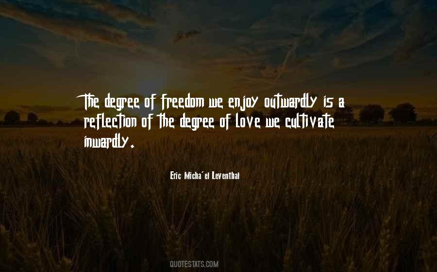 Enjoy The Freedom Quotes #1571658
