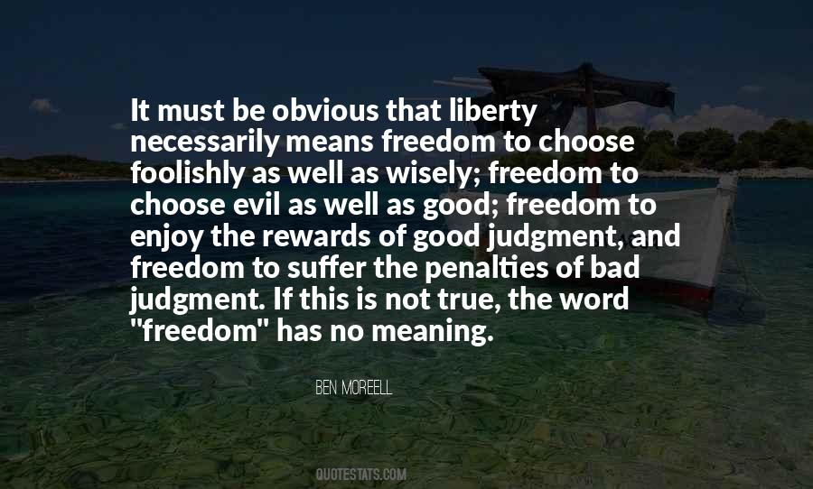 Enjoy The Freedom Quotes #1621978