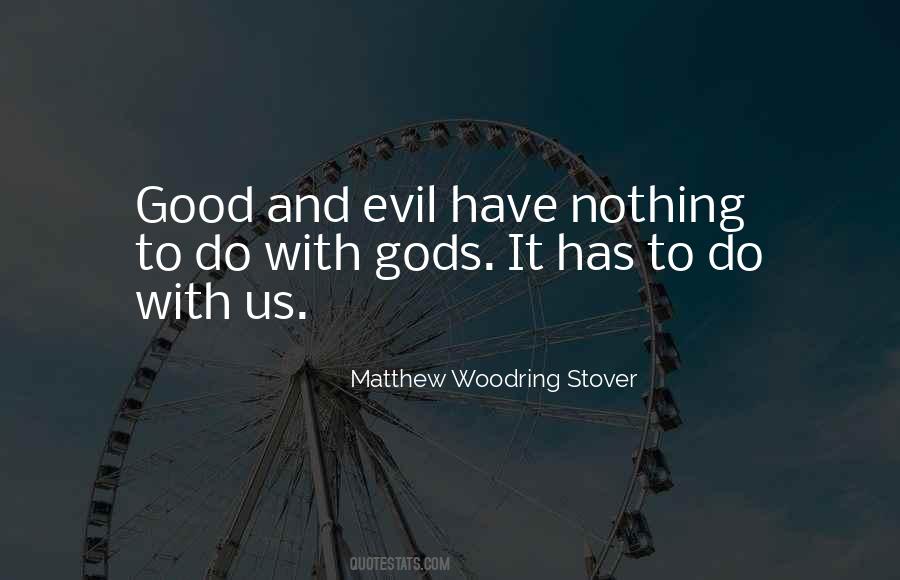 Woodring Stover Quotes #1780665