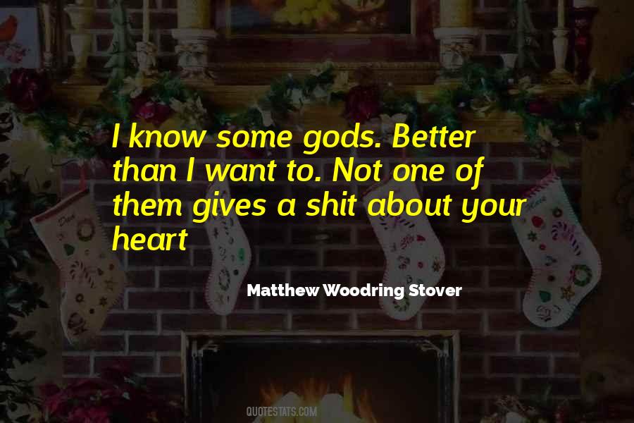 Woodring Stover Quotes #30488