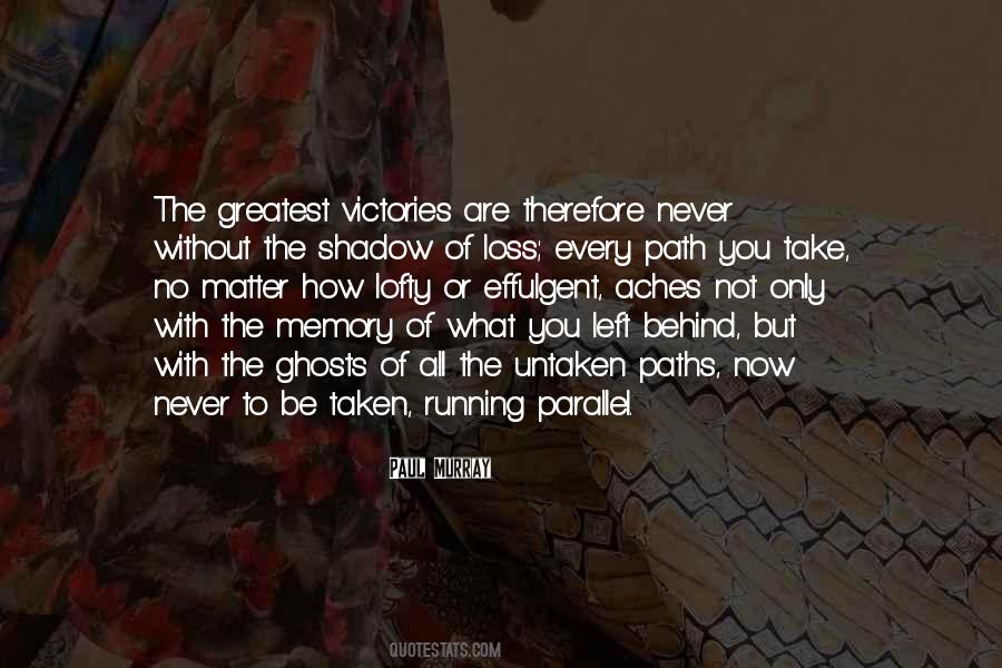 Every Memory Quotes #1330416