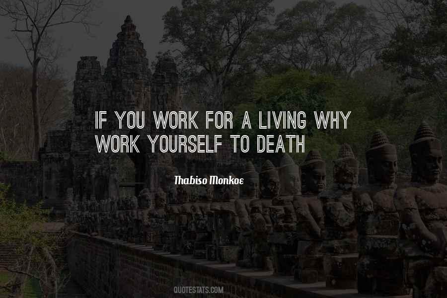 Why Work Quotes #1552534