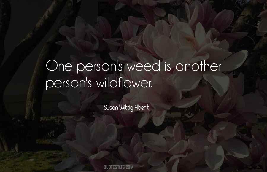 Quotes About A Wildflower #1596819