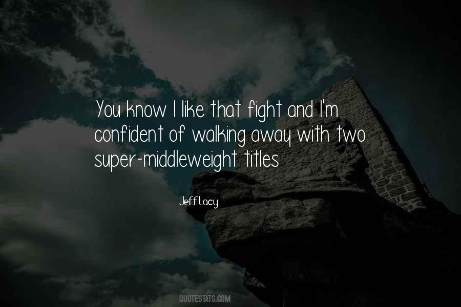 Walking With You Quotes #1144473