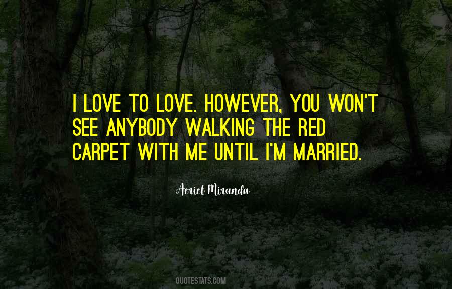 Walking With You Quotes #1333458