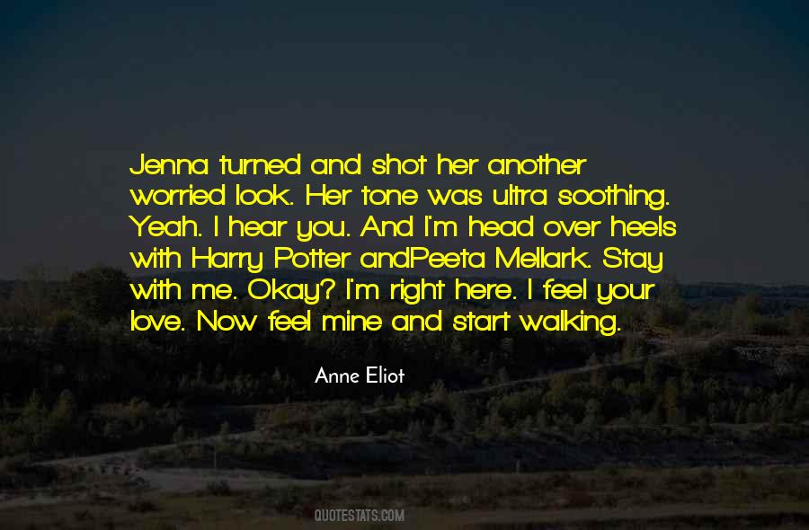 Walking With You Quotes #1725332