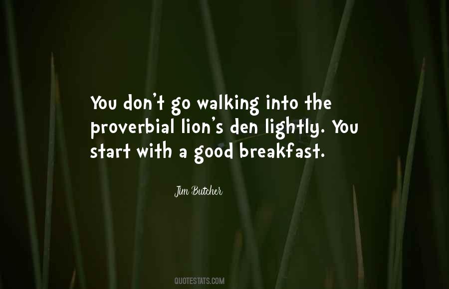 Walking With You Quotes #1797981