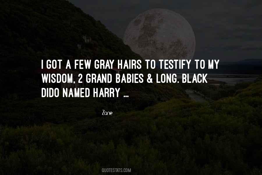 Long Black Quotes #1553986