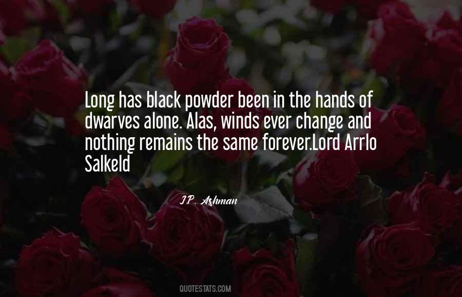 Long Black Quotes #335954