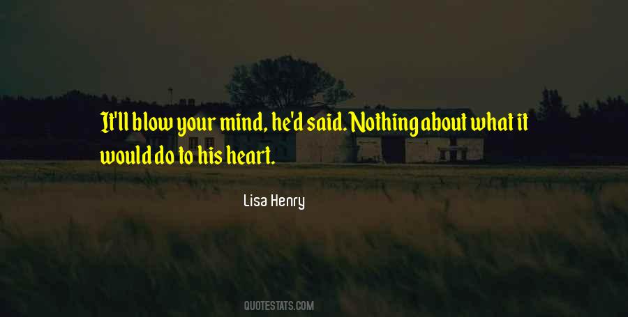 Blow Mind Quotes #1539211