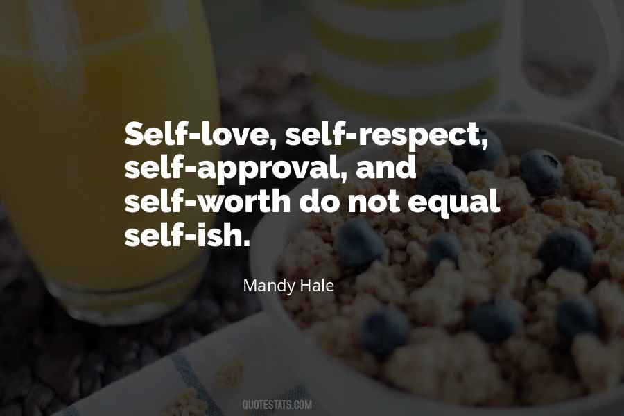 Equal Respect Quotes #1517722