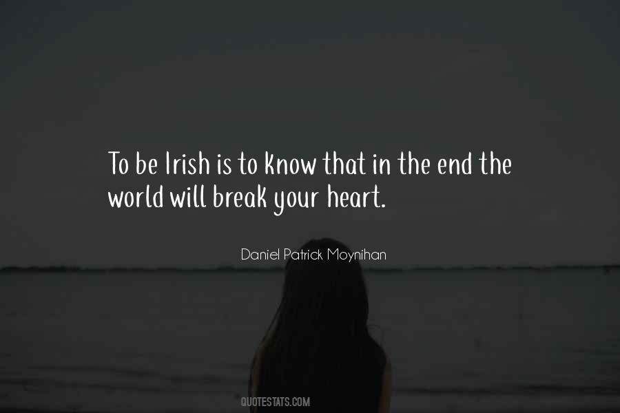 The World Will Break Your Heart Quotes #322743