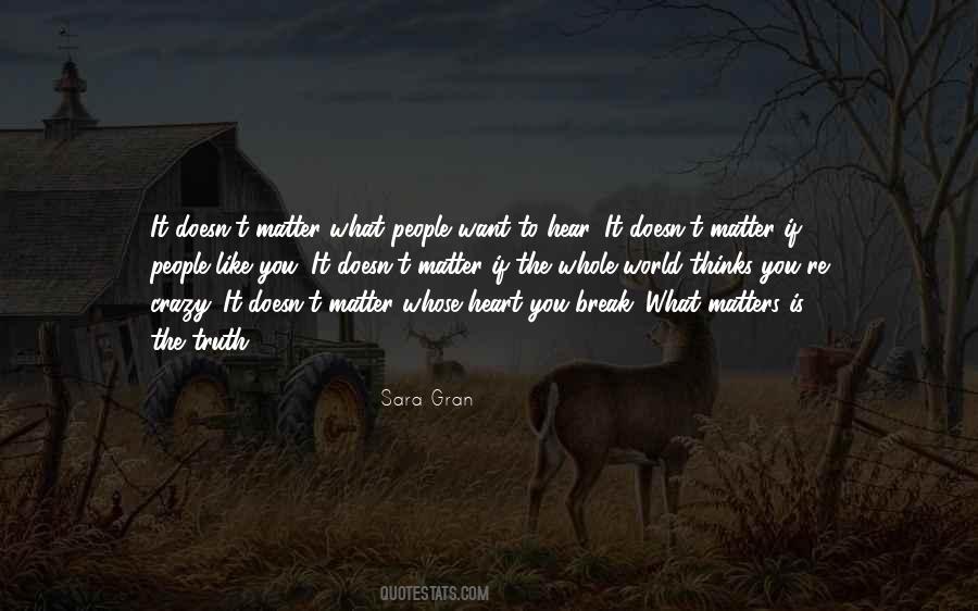 The World Will Break Your Heart Quotes #57161