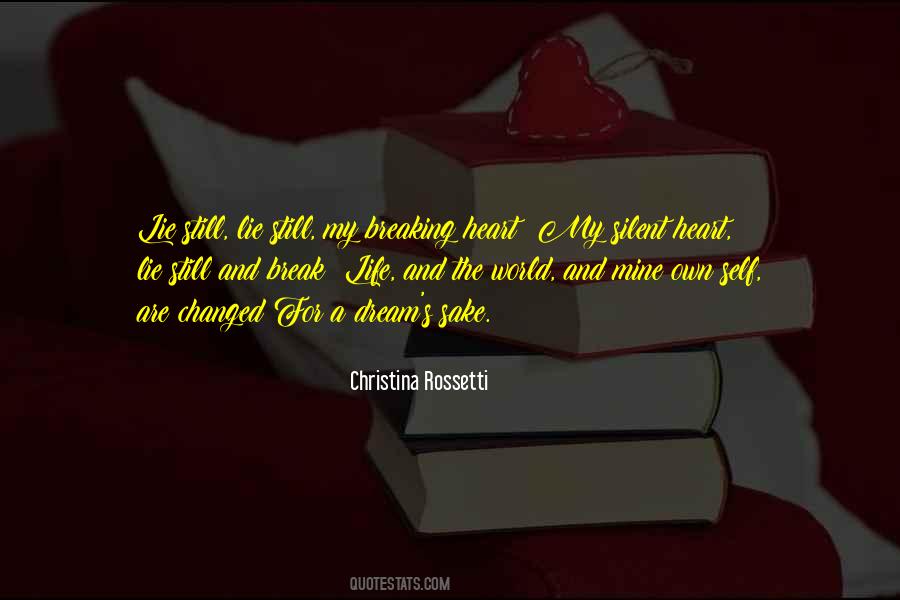The World Will Break Your Heart Quotes #787226
